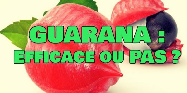 Guarana Brûle-graisse : Quels sont les réels effets ...